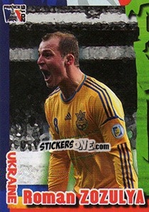 Sticker Roman Zozulya - Evropsko Fudbalsko Prvenstvo 2016 n. 182 - G.T.P.R School Shop