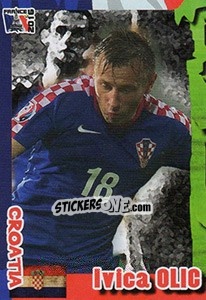 Sticker Ivica Olic - Evropsko Fudbalsko Prvenstvo 2016 n. 218 - G.T.P.R School Shop
