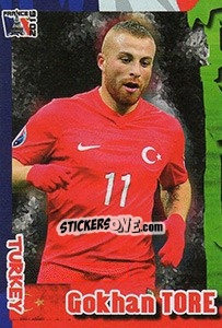 Sticker Gokhan Tore - Evropsko Fudbalsko Prvenstvo 2016 n. 246 - G.T.P.R School Shop