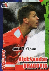 Sticker Aleksandar Dragovic - Evropsko Fudbalsko Prvenstvo 2016 n. 332 - G.T.P.R School Shop