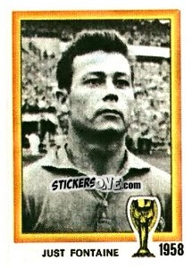 Sticker Just Fontaine (FRA) - FIFA World Cup Argentina 1978 n. 18 - Panini