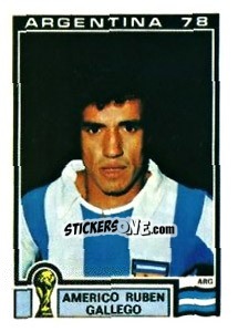 Cromo Americo Ruben Gallelo - FIFA World Cup Argentina 1978 - Panini