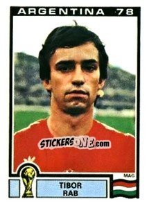 Sticker Tibor Rab - FIFA World Cup Argentina 1978 n. 70 - Panini
