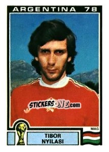 Sticker Tibor Nyilasi - FIFA World Cup Argentina 1978 n. 72 - Panini