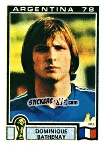 Sticker Dominique Bathenay - FIFA World Cup Argentina 1978 n. 87 - Panini