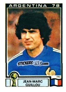 Sticker Jean-Marc Guillou - FIFA World Cup Argentina 1978 - Panini
