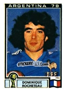 Figurina Dominique Rochetau - FIFA World Cup Argentina 1978 - Panini