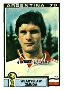 Sticker Wladyslaw Zmuda - FIFA World Cup Argentina 1978 n. 120 - Panini