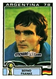 Sticker Bernd Franke - FIFA World Cup Argentina 1978 n. 150 - Panini