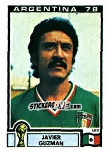 Sticker Javier Guzman - FIFA World Cup Argentina 1978 - Panini