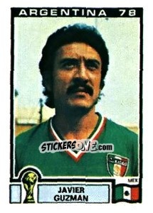 Sticker Javier Guzman - FIFA World Cup Argentina 1978 n. 175 - Panini
