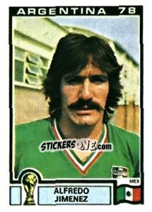 Sticker Alfredo Jimenez - FIFA World Cup Argentina 1978 n. 181 - Panini