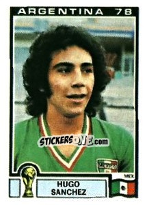 Cromo Hugo Sanchez - FIFA World Cup Argentina 1978 - Panini