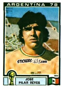 Figurina Jose Pilar Reyes - FIFA World Cup Argentina 1978 n. 186 - Panini