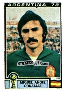Sticker Miguel Angel Gonzalez - FIFA World Cup Argentina 1978 - Panini