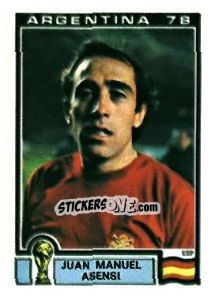 Sticker Juan Manuel Asensi - FIFA World Cup Argentina 1978 - Panini