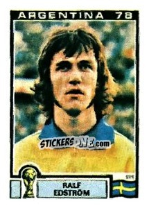 Figurina Ralf Edstrom - FIFA World Cup Argentina 1978 - Panini