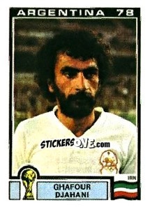 Figurina Ghafour Djahani - FIFA World Cup Argentina 1978 - Panini