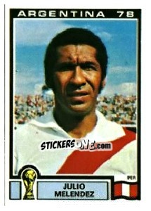 Sticker Julio Melendez - FIFA World Cup Argentina 1978 - Panini