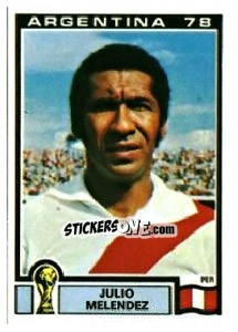 Sticker Julio Melendez - FIFA World Cup Argentina 1978 n. 300 - Panini