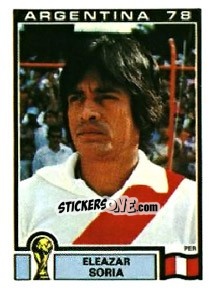 Figurina Eleazar Soria - FIFA World Cup Argentina 1978 - Panini