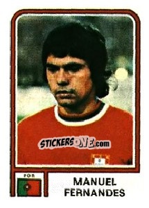 Sticker Manuel Fernandes - FIFA World Cup Argentina 1978 - Panini