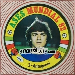 Sticker Antognoni - Ases Mundiales. España 82 n. 3 - Reyauca