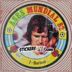 Sticker Bertoni - Ases Mundiales. España 82 - Reyauca