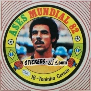 Sticker Toninho Cerezo - Ases Mundiales. España 82 - Reyauca