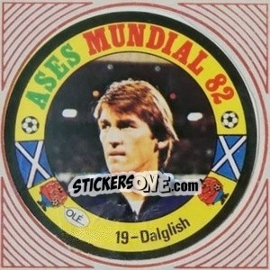 Sticker Dalglish - Ases Mundiales. España 82 n. 19 - Reyauca