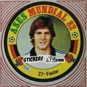Sticker Foster - Ases Mundiales. España 82 - Reyauca