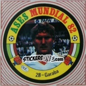 Figurina Garaba - Ases Mundiales. España 82 - Reyauca