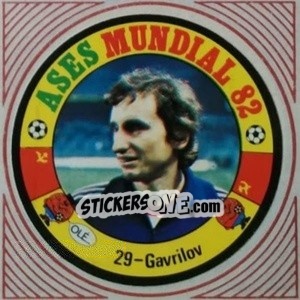 Sticker Gavrilov - Ases Mundiales. España 82 - Reyauca