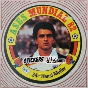 Sticker Hansi Muller - Ases Mundiales. España 82 - Reyauca