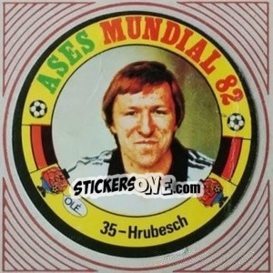 Sticker Hrubesch - Ases Mundiales. España 82 n. 35 - Reyauca