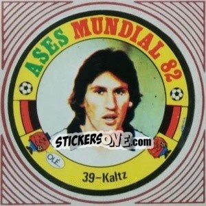 Sticker Kaltz - Ases Mundiales. España 82 - Reyauca