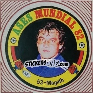 Cromo Magath - Ases Mundiales. España 82 - Reyauca