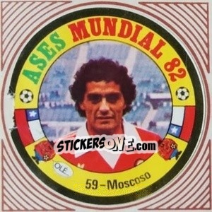 Sticker Moscoso - Ases Mundiales. España 82 - Reyauca
