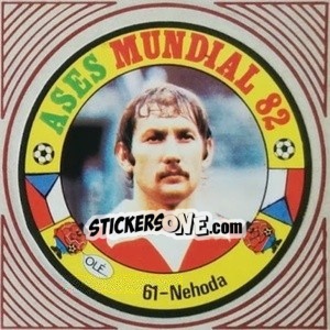 Cromo Nehoda - Ases Mundiales. España 82 - Reyauca