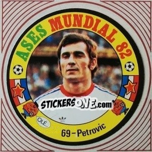 Cromo Petrovich - Ases Mundiales. España 82 - Reyauca