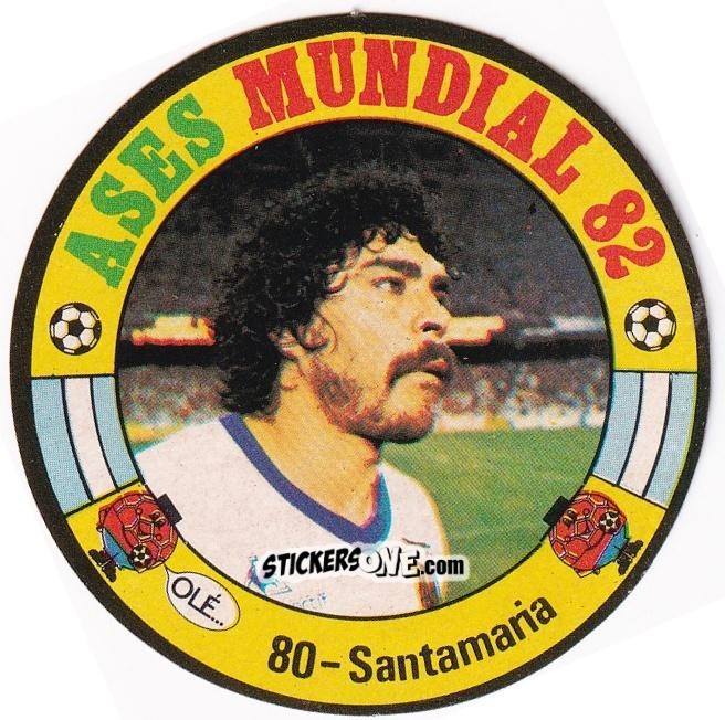 Cromo Santiago Santamaria - Ases Mundiales. España 82 n. 80 - Reyauca
