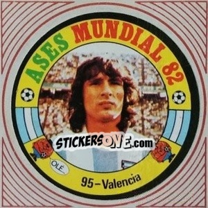 Cromo Valencia - Ases Mundiales. España 82 - Reyauca