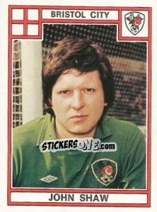 Figurina John Shaw - UK Football 1977-1978 - Panini