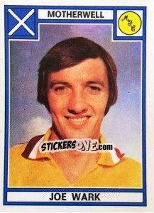 Figurina Joe Wark - UK Football 1977-1978 - Panini