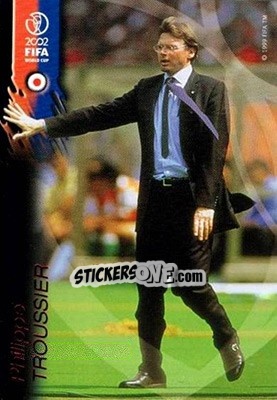 Sticker Philippe Troussier - FIFA World Cup Korea/Japan 2002 Opening Series - Panini