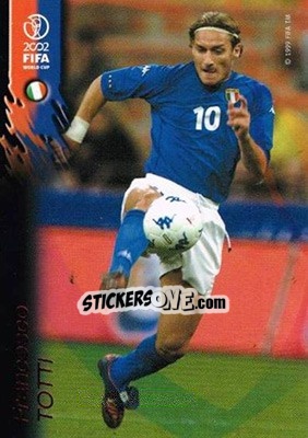 Figurina Francesco Totti - FIFA World Cup Korea/Japan 2002 Opening Series - Panini