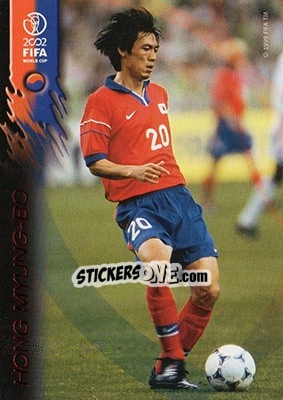 Figurina Hong Myung-Bo - FIFA World Cup Korea/Japan 2002 Opening Series - Panini