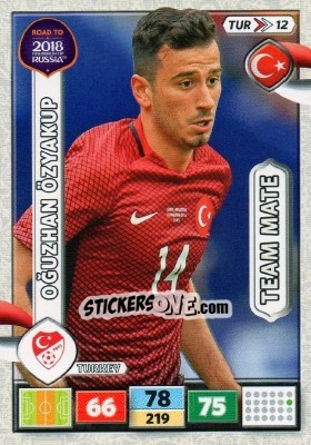 Sticker Oğuzhan Özyakup - Road to 2018 FIFA World Cup Russia. Adrenalyn XL n. TUR12 - Panini