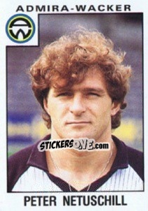 Sticker Peter Netuschill - Österreichische Fußball-Bundesliga 1984-1985 - Panini