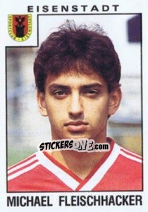 Sticker Michael Fleischhacker - Österreichische Fußball-Bundesliga 1984-1985 - Panini